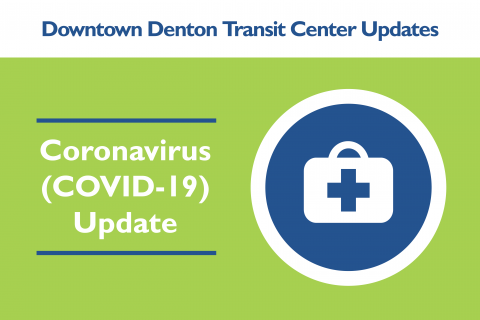Downtown Denton Transit Center Updates Graphic