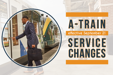 Man getting on the A-train. Text reads "A-train service changes effective September 21"